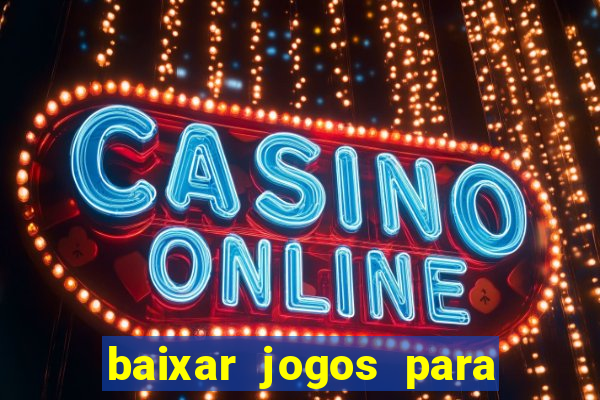 baixar jogos para pc torrent